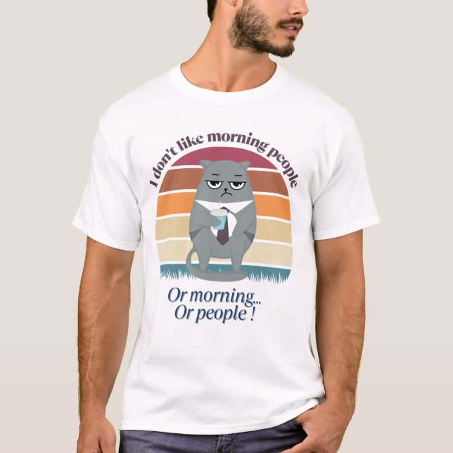 Grumpy Catful Coffee Morning Humour Design T-Shirt (Front)