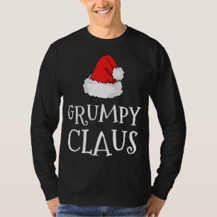 Grumpy Claus Christmas Hat Family Group Matching P T-Shirt