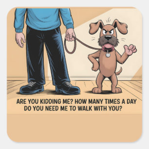 Grumpy Dog Funny Walking Cartoon Square Sticker