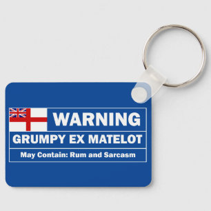 Grumpy ex Matelot, rum and sarcasm Key Ring