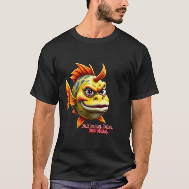 Grumpy Fish Meme u2013 Not Today Nemo Funny Cartoo T-Shirt (Front)