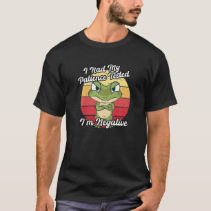 Grumpy Frog I had my patience tested im Negative S T-Shirt