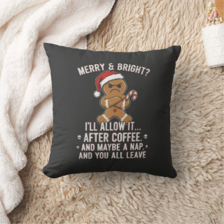 Grumpy Gingerbread Man Christmas Shirt  Cushion