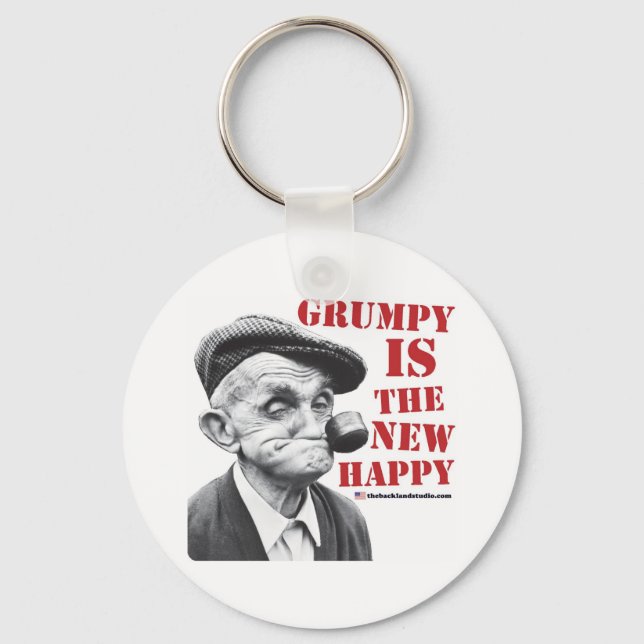Grumpy is the new happy key ring (Front)
