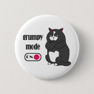 Grumpy mode on funny fat cat  6 cm round badge