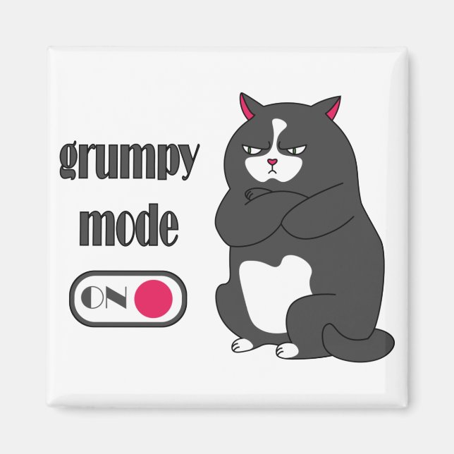 Grumpy mode on funny fat cat  magnet (Front)