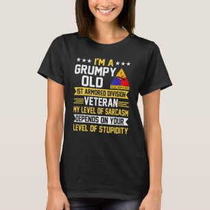Grumpy Old 1st Armored Division Veteran Father Day T-Shirt