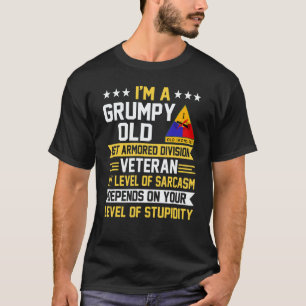 Grumpy Old 1st Armored Division Veteran Father Day T-Shirt