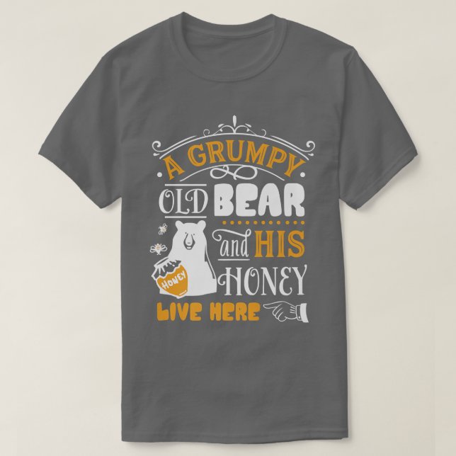 Grumpy Old Bear And His Honey Live Here Premium  T-Shirt (Design Front)