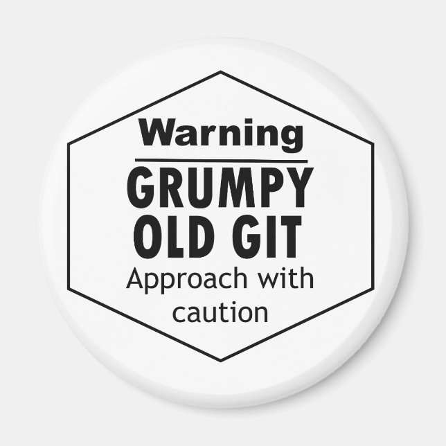 Grumpy Old Git Funny Magnet (Front)