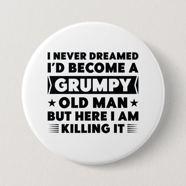 Grumpy Old Man 7.5 Cm Round Badge (Front)