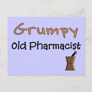 Grumpy Old Pharmacist T-Shirts and Gifts Postcard
