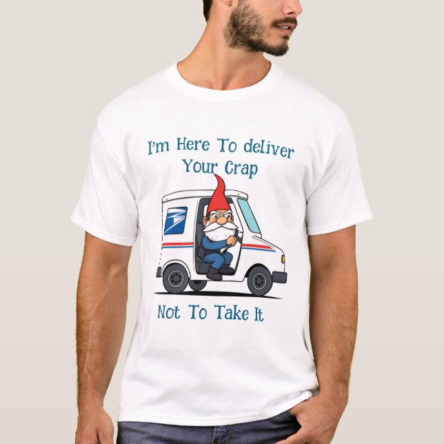 Grumpy Old U.S. Postal Worker Gnome Mail Delivery T-Shirt (Front)