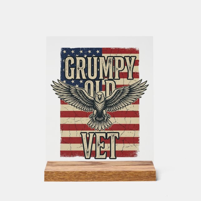 Grumpy Old Vet Patriotic Eagle Flag Shirt Design Acrylic Sign (Front)
