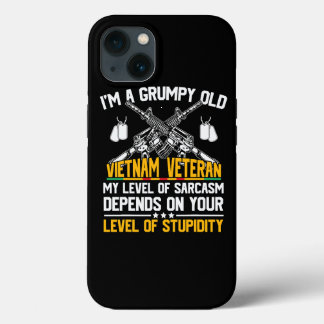 Grumpy Old Vietnam Veteran Sarcastic Grandpa Funny iPhone 13 Case