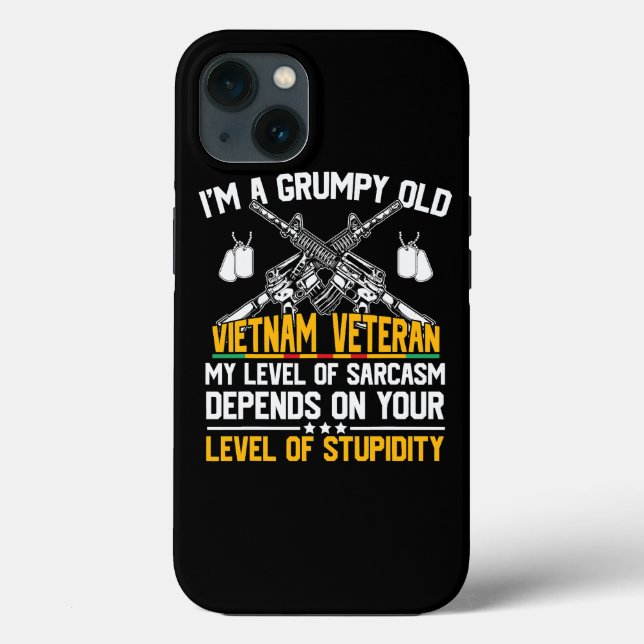 Grumpy Old Vietnam Veteran Sarcastic Grandpa Funny Case-Mate iPhone Case (Back)