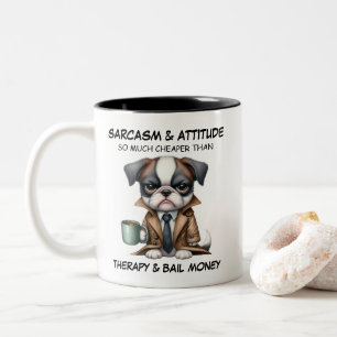 Grumpy Pup Sarcasm and Attitude Ceramic Mug