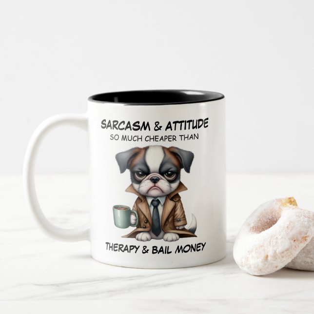 Grumpy Pup Sarcasm and Attitude Ceramic Mug (With Donut)