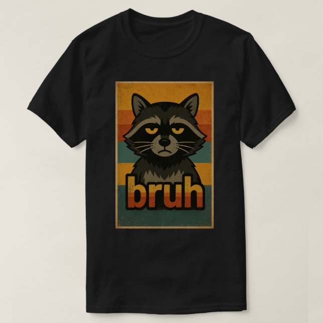 Grumpy Racoon “bruh” Meme – Funny Retro Animal T-Shirt (Design Front)