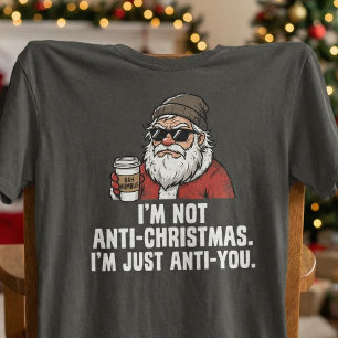 Grumpy Santa Coffee Bah Humbug Christmas Anti you T-Shirt