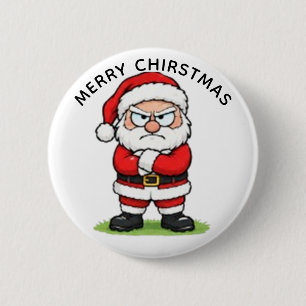 GRUMPY SANTA, MERRY CHRISTMAS 6 CM ROUND BADGE