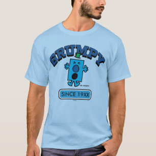 Grumpy Since T-Shirt