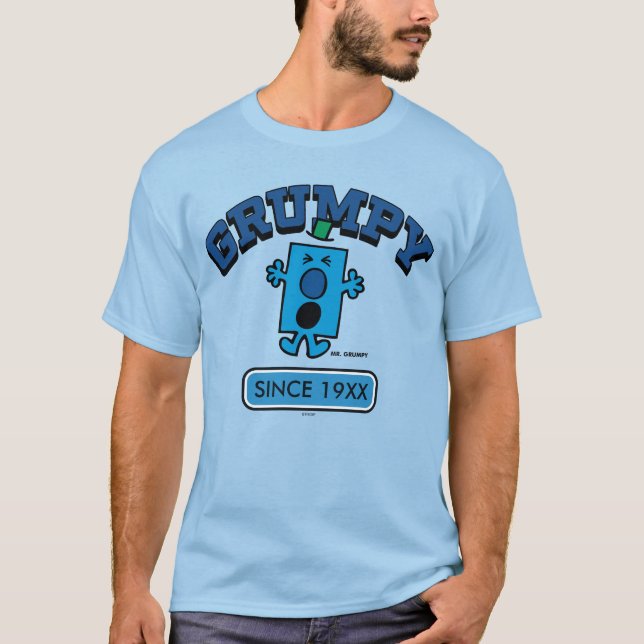 Grumpy Since T-Shirt (Front)