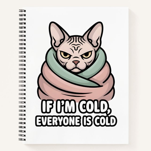 Grumpy Sphynx Cat Cold Humor Cartoon Art Notebook (Front)
