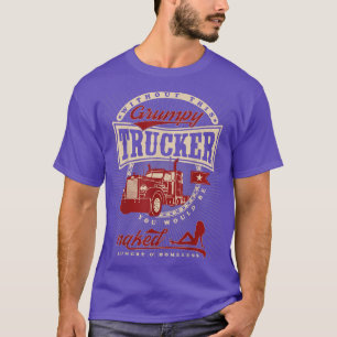 Grumpy Trucker Vintage 18 Wheeler Truck Driver  T-Shirt
