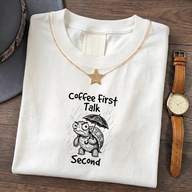 Grumpy Turtle Funny Coffee Tee (Creator Uploaded)