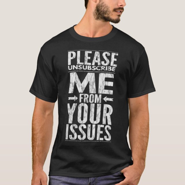 Grumpy Witty Issues  for Sarcastic People T-Shirt (Front)