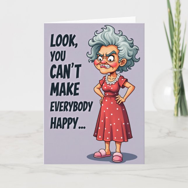 Grumpy Woman Birthday Card (Front)