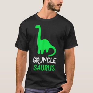 Gruncle-saurus dino dinosaur grunclesaurus cool T-Shirt
