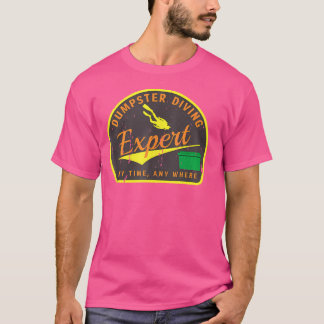 Grunge Dumpster Diving Expert T-Shirt