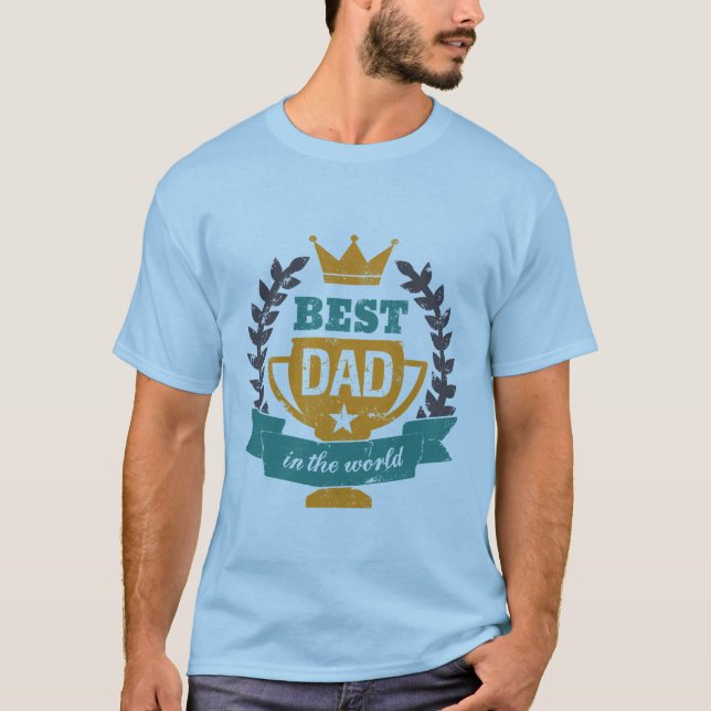 Grunge Father's Day T shirt Best Dad In the World (Front)