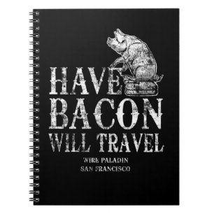 Grunge Have Bacon Will Travel Spiral Notebook