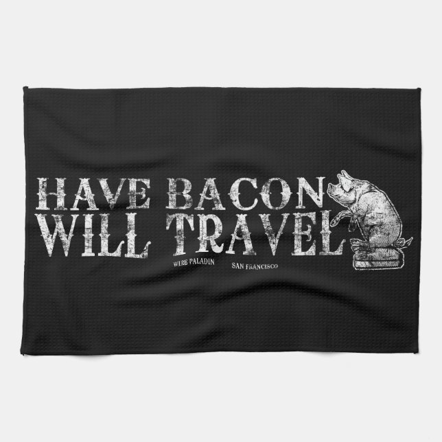 Grunge Have Bacon Will Travel Tea Towel (Horizontal)