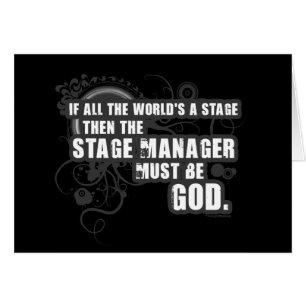 Grunge Stage Manager God