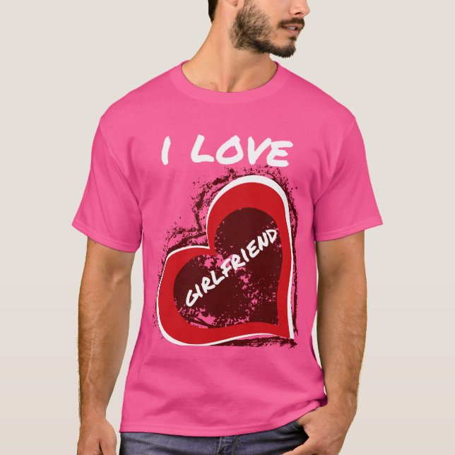 Grunge Style I Love My Girlfriend Heart Design T-Shirt (Front)