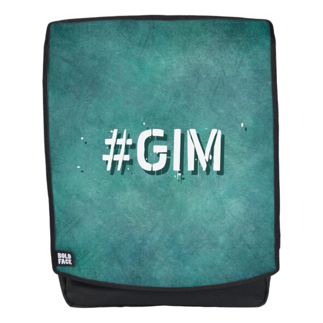 Grunge Turquoise background. Funny text. Gim Backpack (Front)
