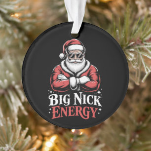 Grunt Style Big Nick Energy Funny Santa Christmas Ornament