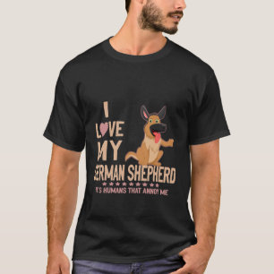 GSD027 - I Love My German Shepherd It's Humans Tha T-Shirt