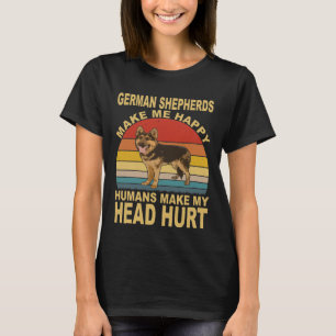GSD116 - German Shepherds Make Me Happy Humans Mak T-Shirt