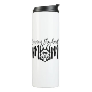 GSD German Shepherd Mum on Thermal Tumbler