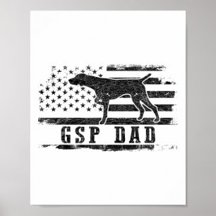 Gsp Dad Usa American Flag German Shorthaired Point Poster