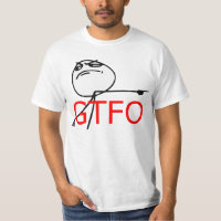 GTFO Get Out Guy Rage Face Comic Meme