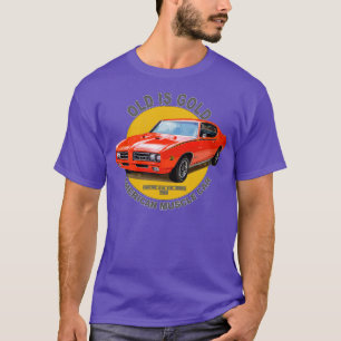 GTO The Judge American Muscle  60s 70s Old is Gold T-Shirt