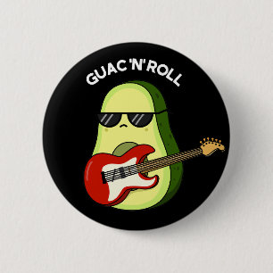 Guac And Roll Funny Avocado Pun Dark BG 6 Cm Round Badge