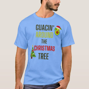Guacinx27 Around The Christmas Tree T-Shirt