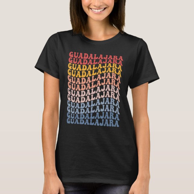 Guadalajara City Groovy Retro T-Shirt (Front)